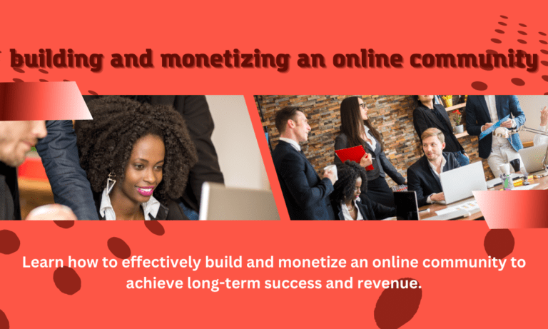 building and monetizing an online community