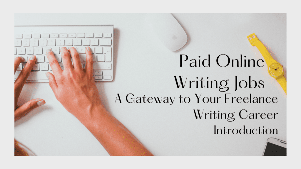 Paid Online Writing Jobs