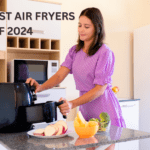 THE 10 BEST AIR FRYERS OF 2024
