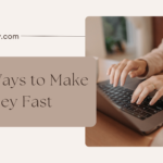 10 Ways to Make Money Fast